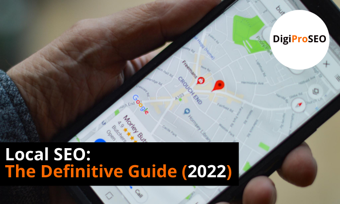 Local SEO: The Definitive Guide (2022) 🗺️
